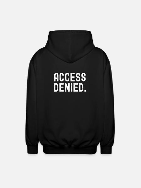 Access Denied Bold Typography - Unisex Hooded Jacket - black