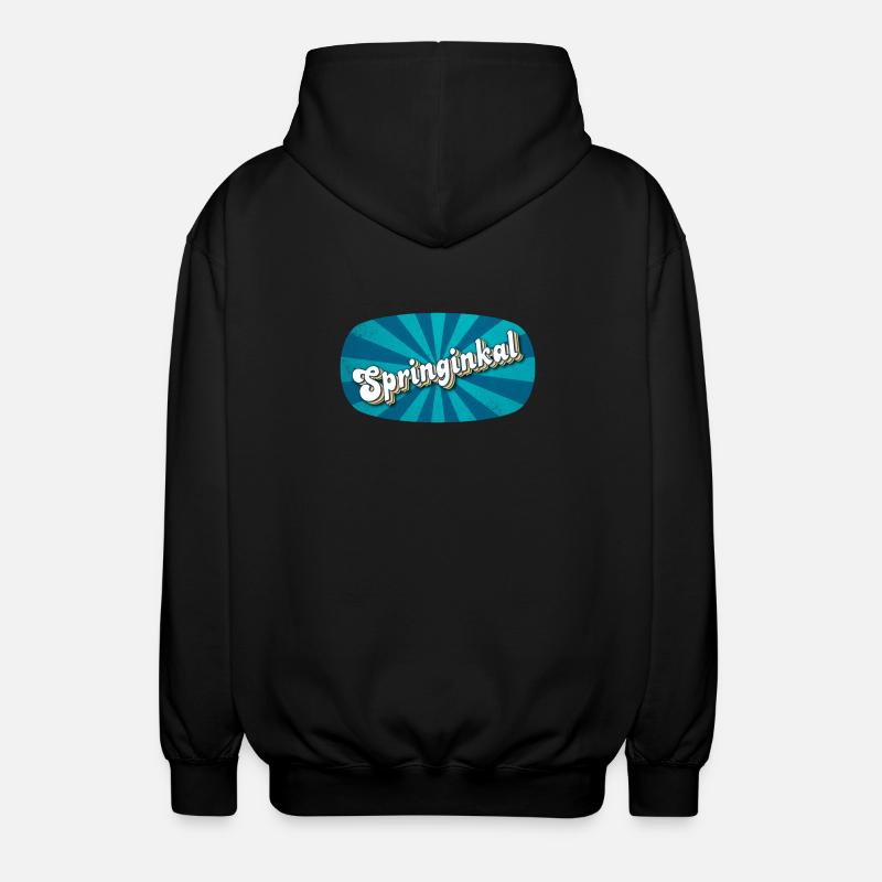 Springinkal - lebhafter Junge, Kosename - Unisex Kapuzenjacke - Schwarz