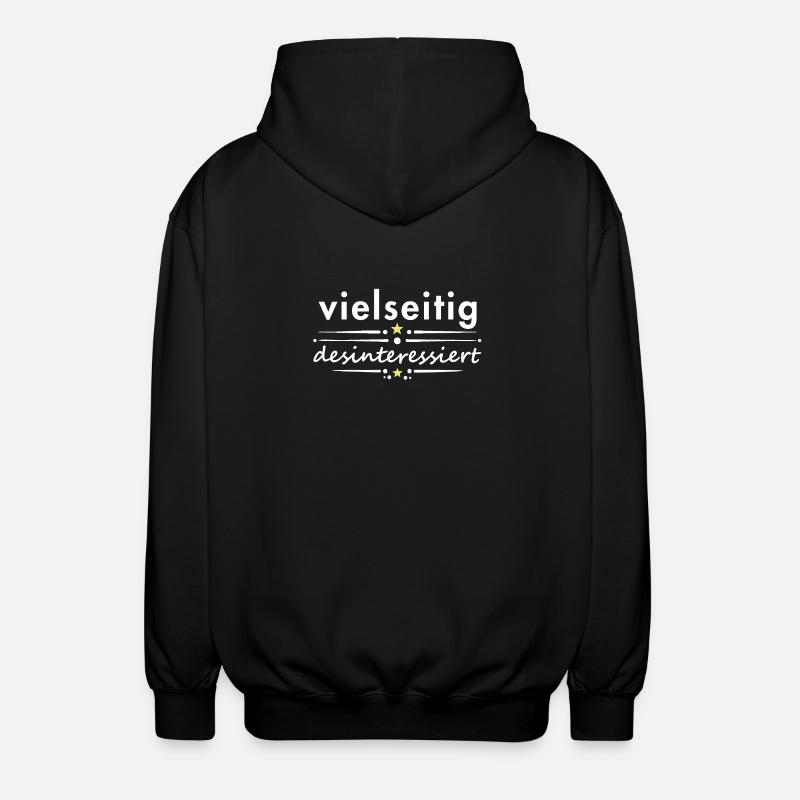 Multifaceted, disinterested, saying, sarcasm, irony - Unisex Hooded Jacket - black