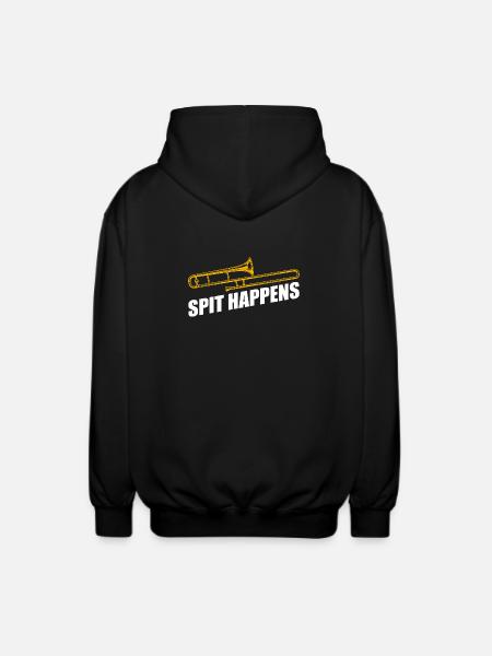 Spit happens Posaune Posaunenspieler Posaunist - Unisex Kapuzenjacke - Schwarz