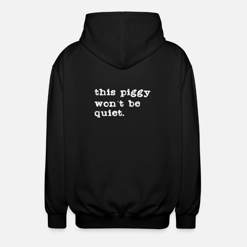 Dieses Piggy wird laut - Unisex Kapuzenjacke - Schwarz
