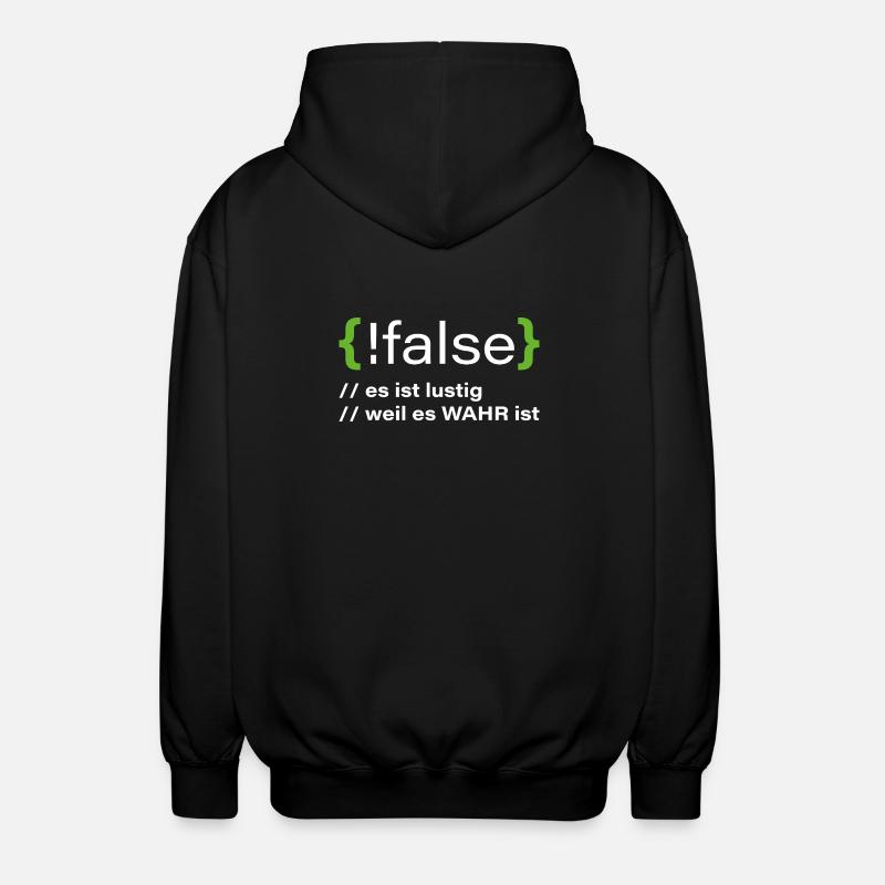 false - Lustiger Programmierer Spruch - Unisex Kapuzenjacke - Schwarz