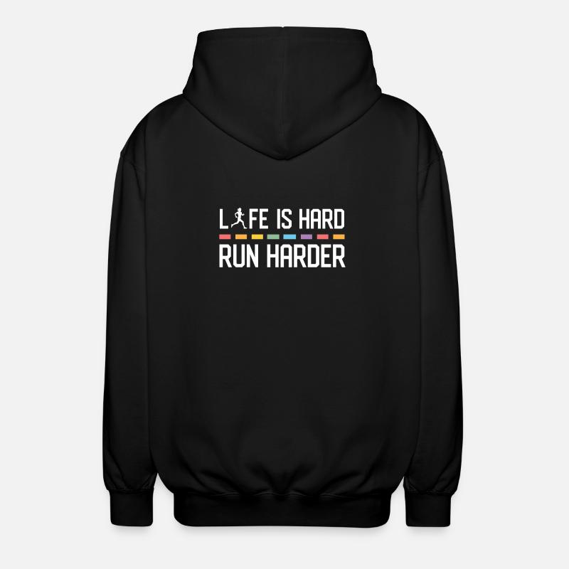 Life is Hard. Run Harder. - Unisex Hooded Jacket - black