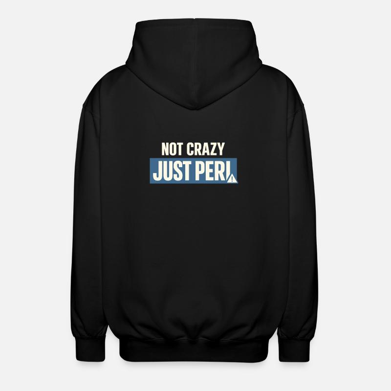 Perimenopause Humor Perimenopause - Unisex Hooded Jacket - black