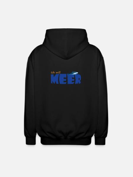 ICH WILL MEER - Unisex Kapuzenjacke - Schwarz