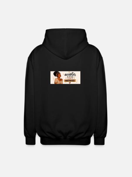 Accepter de ne pas tout maîtriser - Veste à capuche unisexe - noir