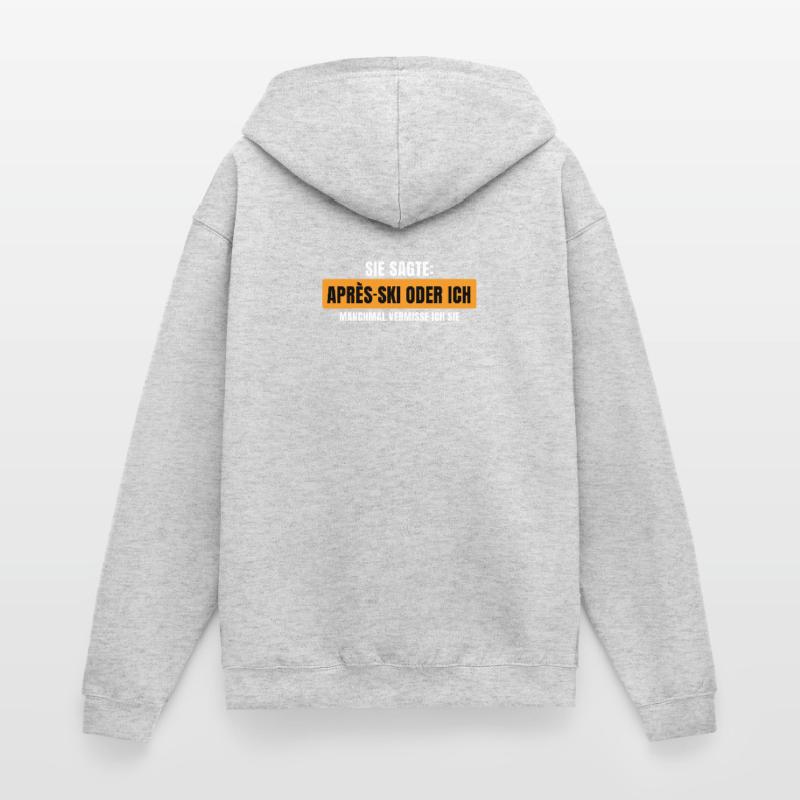 Sie sagte Apres Ski oder ich Party lustig Design Unisex Kapuzenjacke