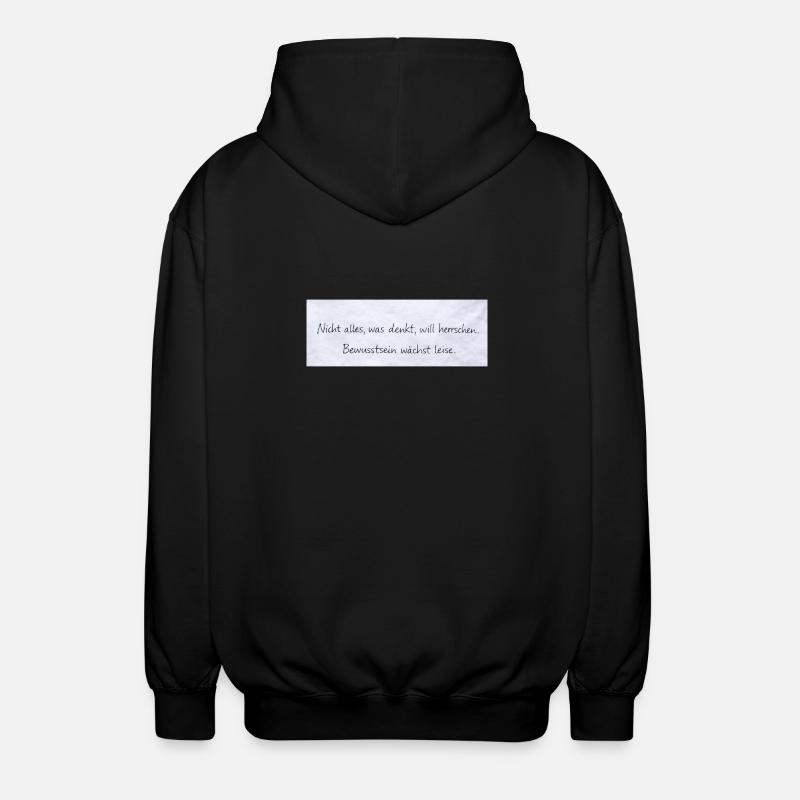 Bewusstsein Wächst Leise Zitat - Unisex Kapuzenjacke - Schwarz