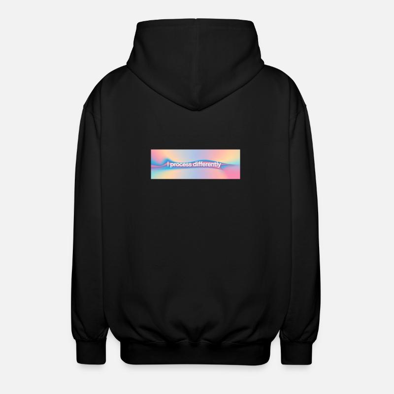 I process differently - Unisex Hooded Jacket - black