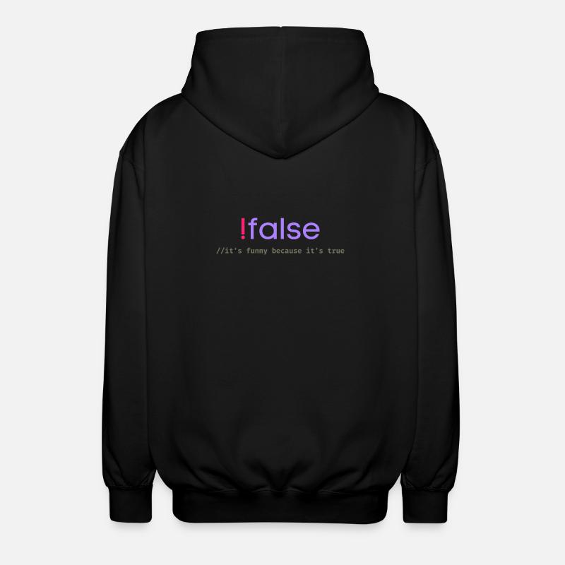 Ifalse Funny Coder Programming Pun - Unisex Hooded Jacket - black