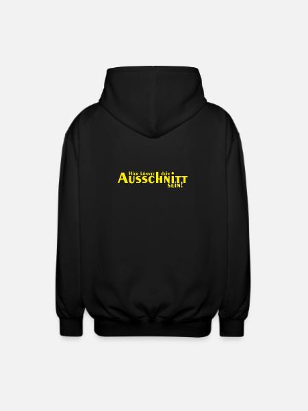 Hier könnte dein Ausschnitt sein - Unisex Kapuzenjacke - Schwarz