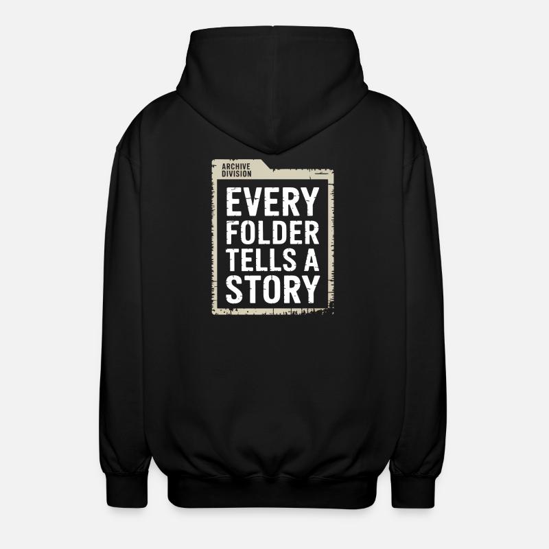 Jeder Ordner erzählt eine Geschichte - Unisex Kapuzenjacke - Schwarz