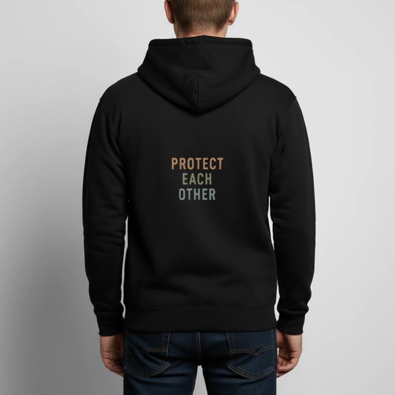 protect each other Geschenk Unisex Kapuzenjacke