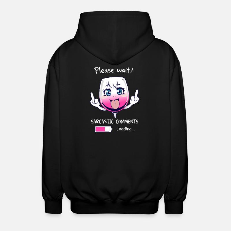 Sarkastisches Weinglas - Unisex Kapuzenjacke - Schwarz