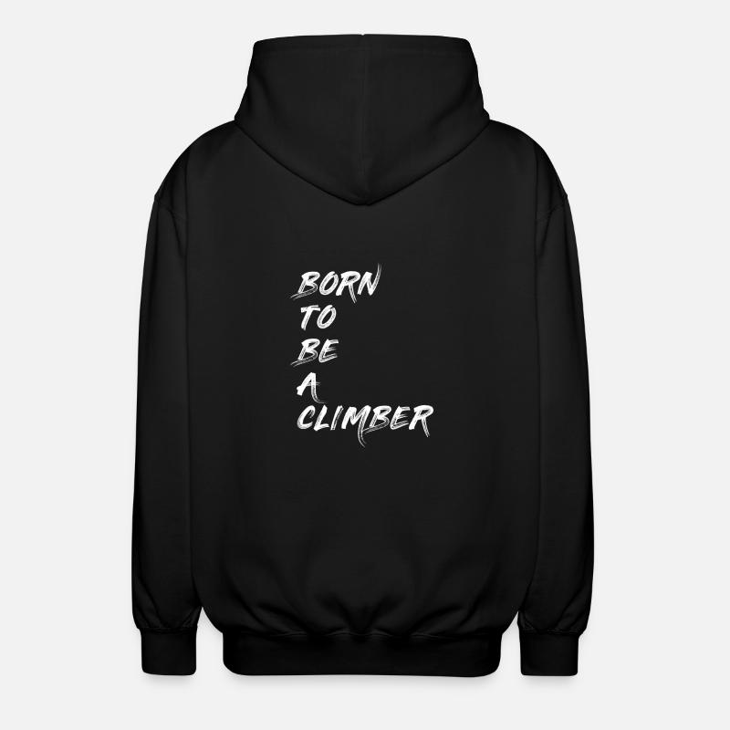CLIMBER CLIMBER BOULDERER MOUNTAINEER GIFT - Unisex Hooded Jacket - black