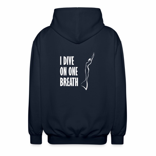 I dive on one breath Freediver - Unisex Hooded Jacket
