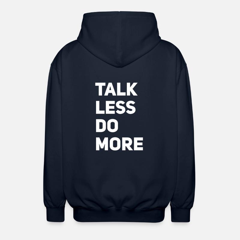 Talk less do more - Unisex Hooded Jacket - navy