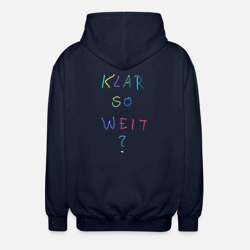 Klar So Weit? Bunter Schriftzug - Unisex Kapuzenjacke - Navy