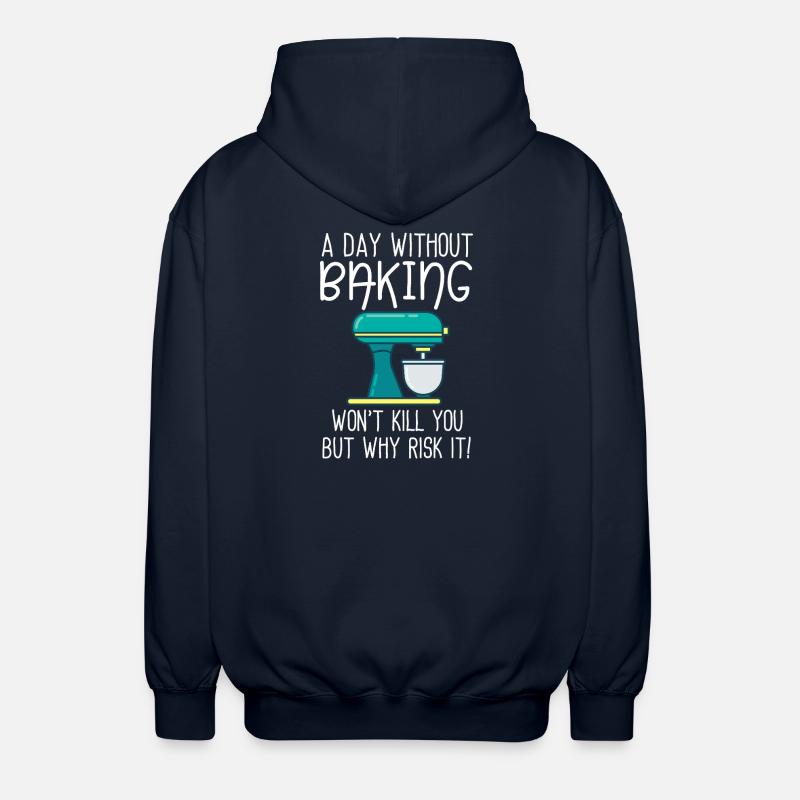 A Day Without Baking  - Unisex Hooded Jacket - navy