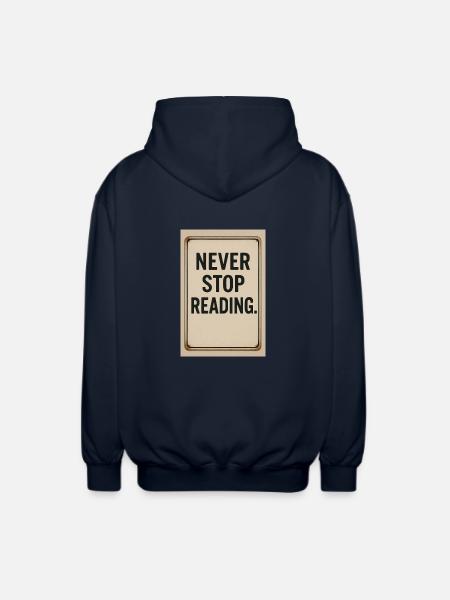 Never stop reading - Unisex Hooded Jacket - navy