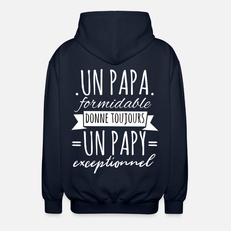 Papi Un Papa Formidable Donne Un Papy Exceptionnel - Veste à capuche unisexe - marine