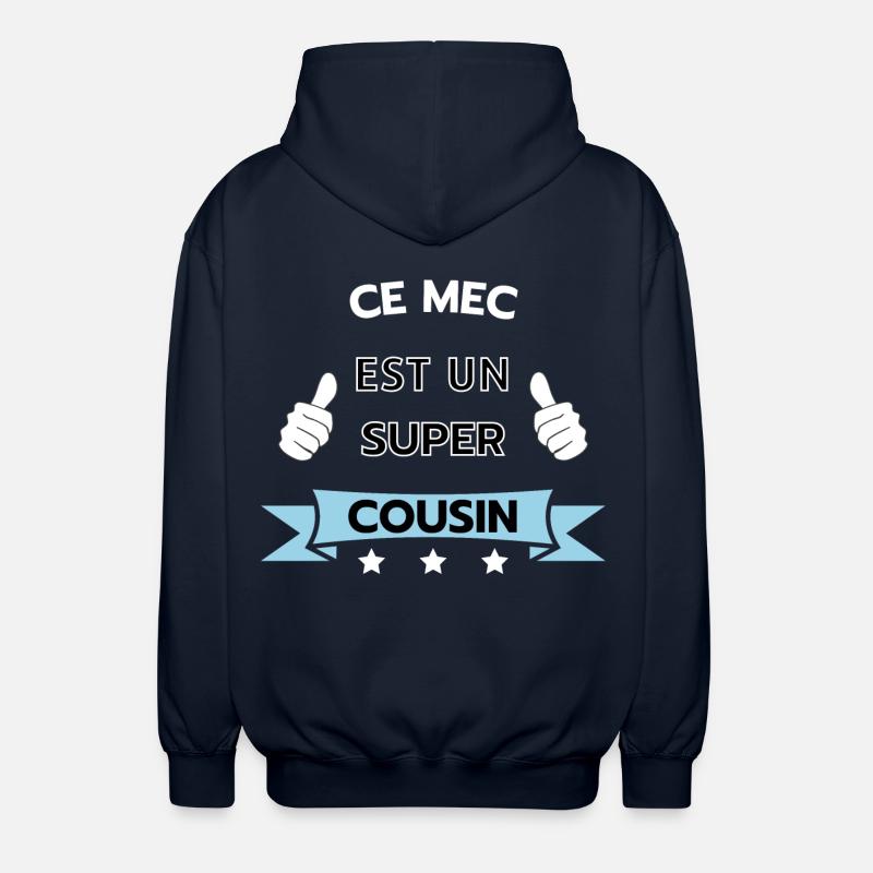 Ce mec est super cousin - Veste à capuche unisexe - marine