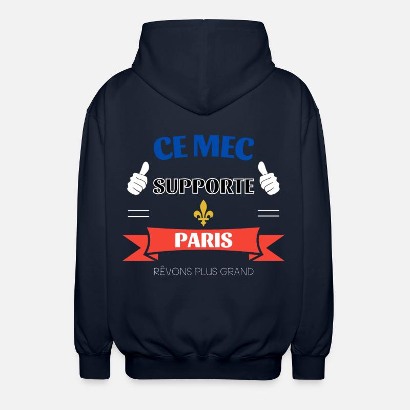 Ce mec supporte Paris - Veste à capuche unisexe - marine