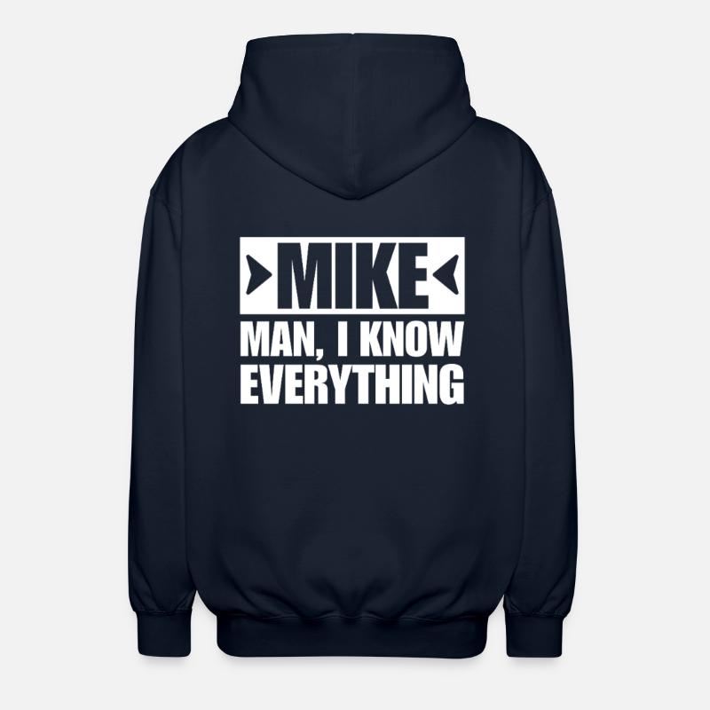 MIKE MAN I KNOW EVERYTHING - Unisex Hooded Jacket - navy