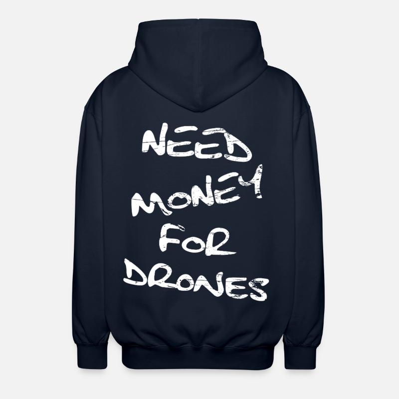 Need Money For Drones - Unisex Kapuzenjacke - Navy