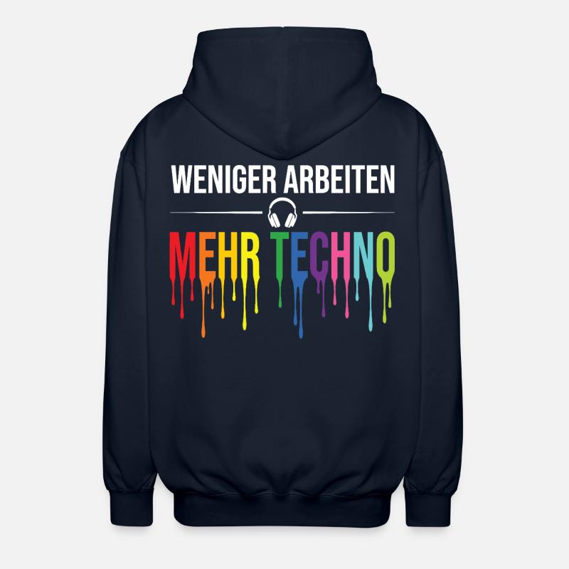 Weniger Arbeiten Mehr Techno – Rave Statement - Unisex Kapuzenjacke - Navy