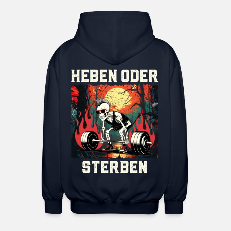 Kraftsportler HEBEN ODER STERBEN Lustiges - Unisex Kapuzenjacke - Navy
