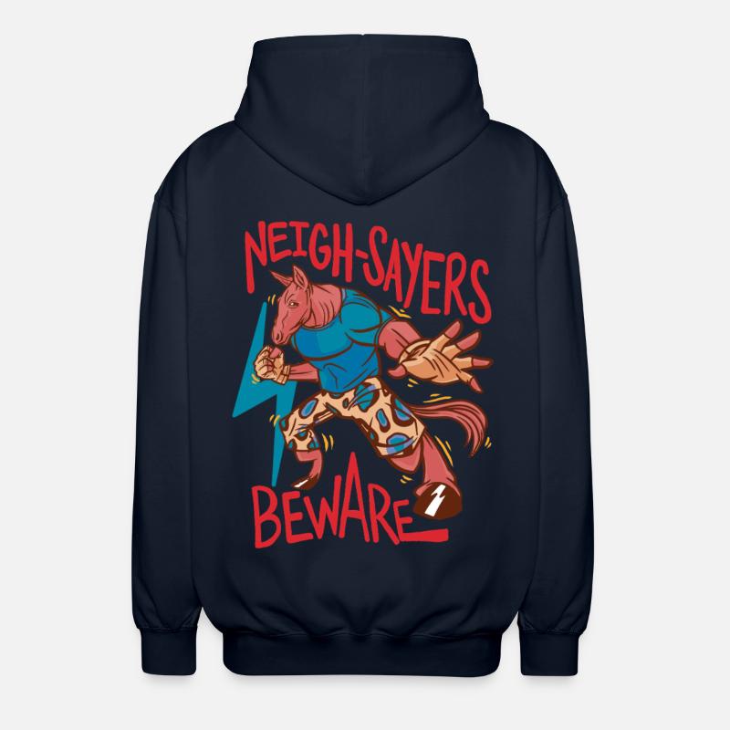 Reiter Reiterin Pferd Neigh-Sayers Beware - Unisex Kapuzenjacke - Navy