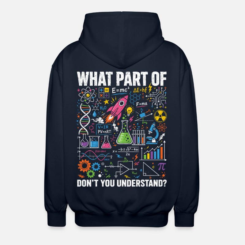 Physics Math Science Saying Shirt - Unisex Hooded Jacket - navy