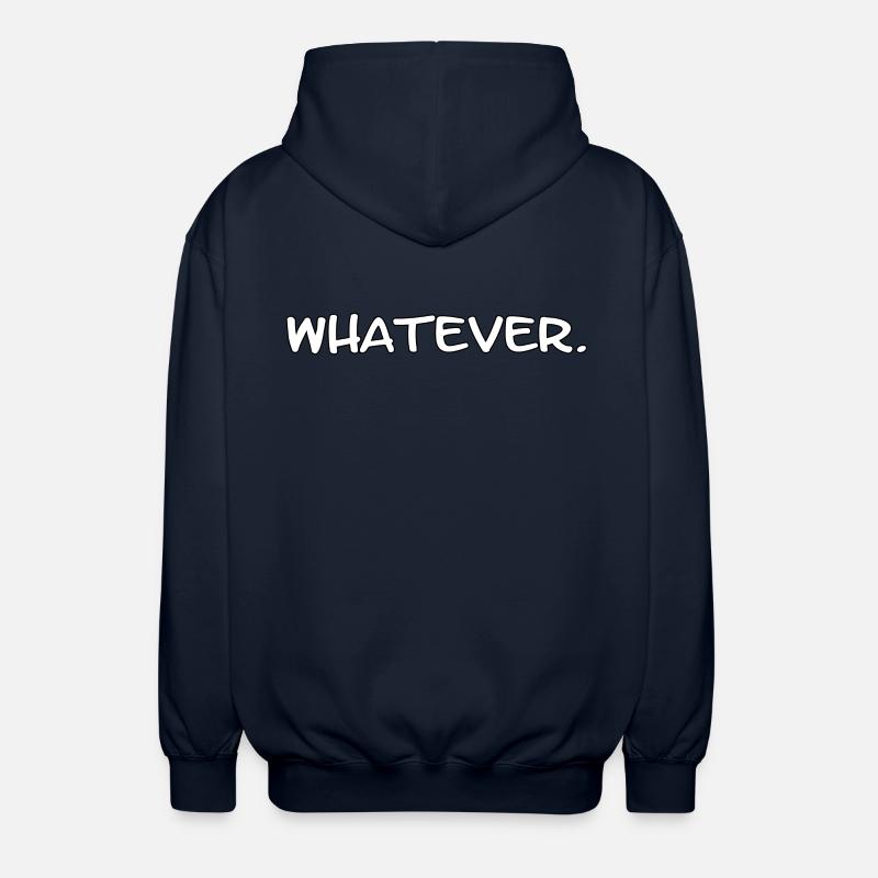 Whatever. - Lustiger sarkastischer Spruch - Unisex Kapuzenjacke - Navy