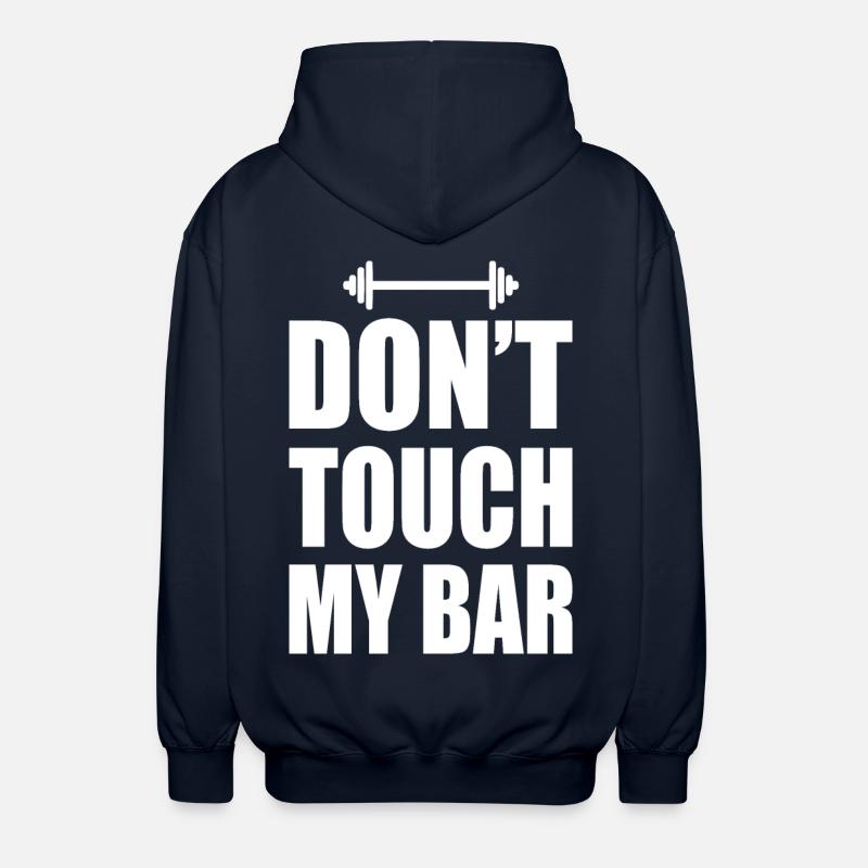 Dont touch my bar - Veste à capuche unisexe - marine
