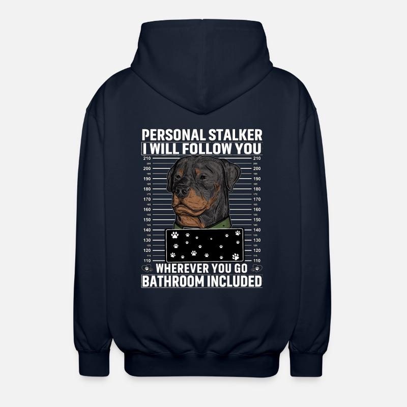 Rottweiler Stalker drôle de dicton - Veste à capuche unisexe - marine