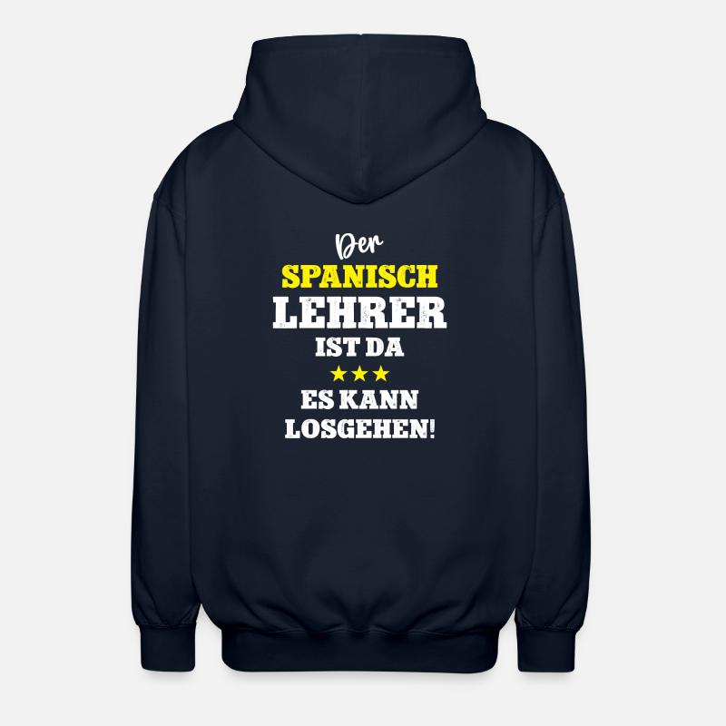 Spanish Teacher Spanisch Lehrer Spruch - Unisex Kapuzenjacke - Navy