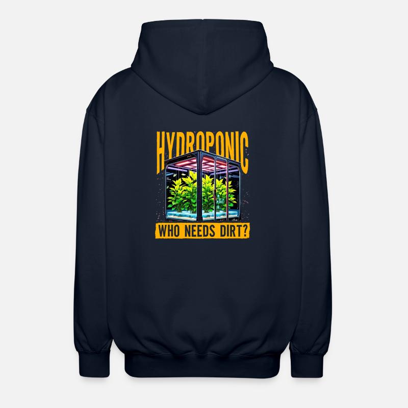 Hydroponic who needs dirt? - Unisex Hooded Jacket - navy