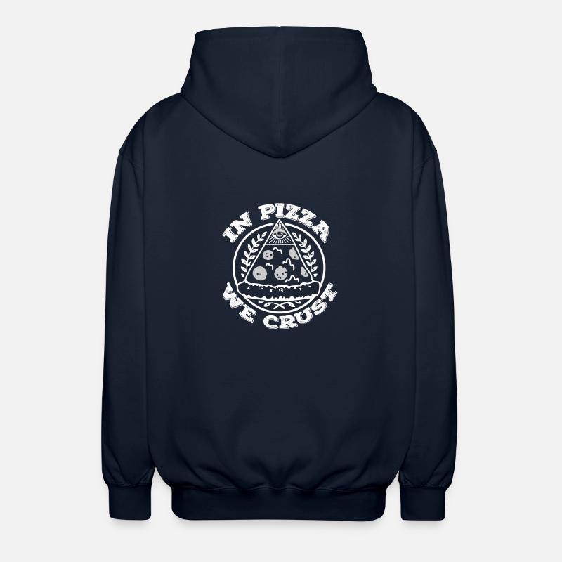 Dans Pizza We Crust - Veste à capuche unisexe - marine
