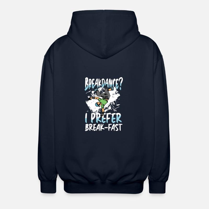 Breakdancing? I prefer breakfast - Unisex Hooded Jacket - navy