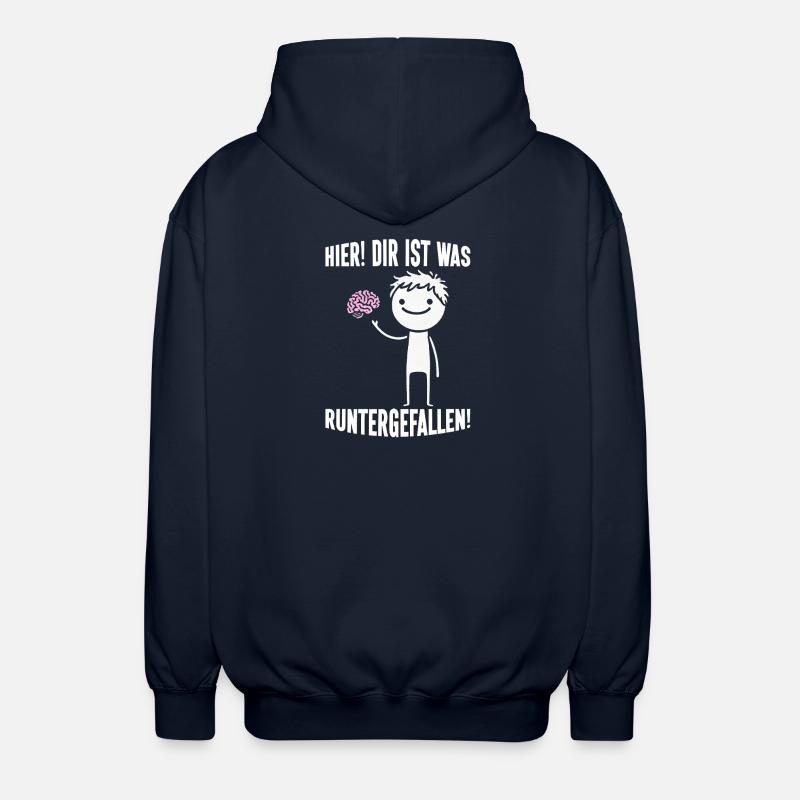 Hier Dir Ist Was Runtergefallen Sarkastischer - Unisex Kapuzenjacke - Navy
