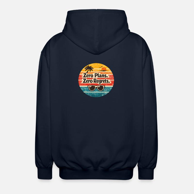Beach Vibes – Zero Plans Zero Regrets - Unisex Hooded Jacket - navy