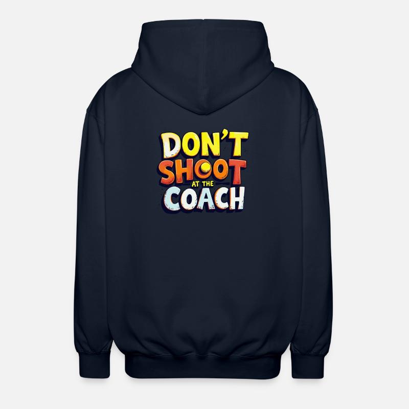 Nicht auf den Trainer schießen - Unisex Kapuzenjacke - Navy