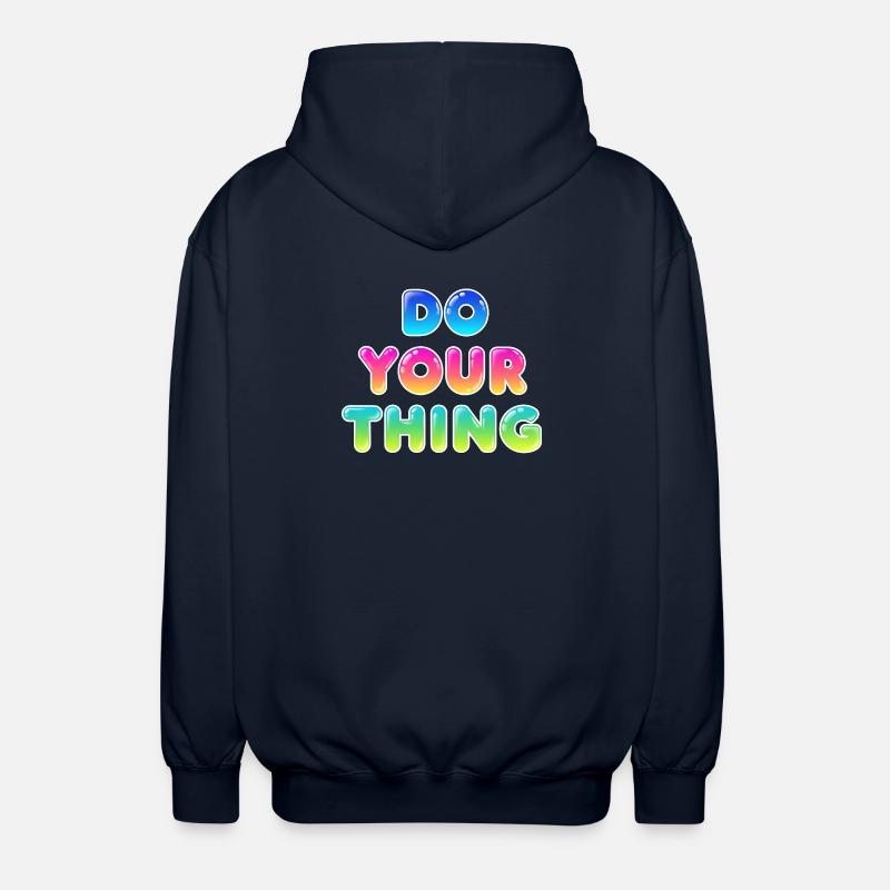 Do Your Thing Motivations Statement Style - Unisex Kapuzenjacke - Navy