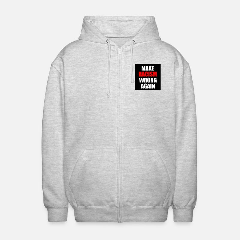 make racism wrong again - Unisex Hooded Jacket - light heather grey