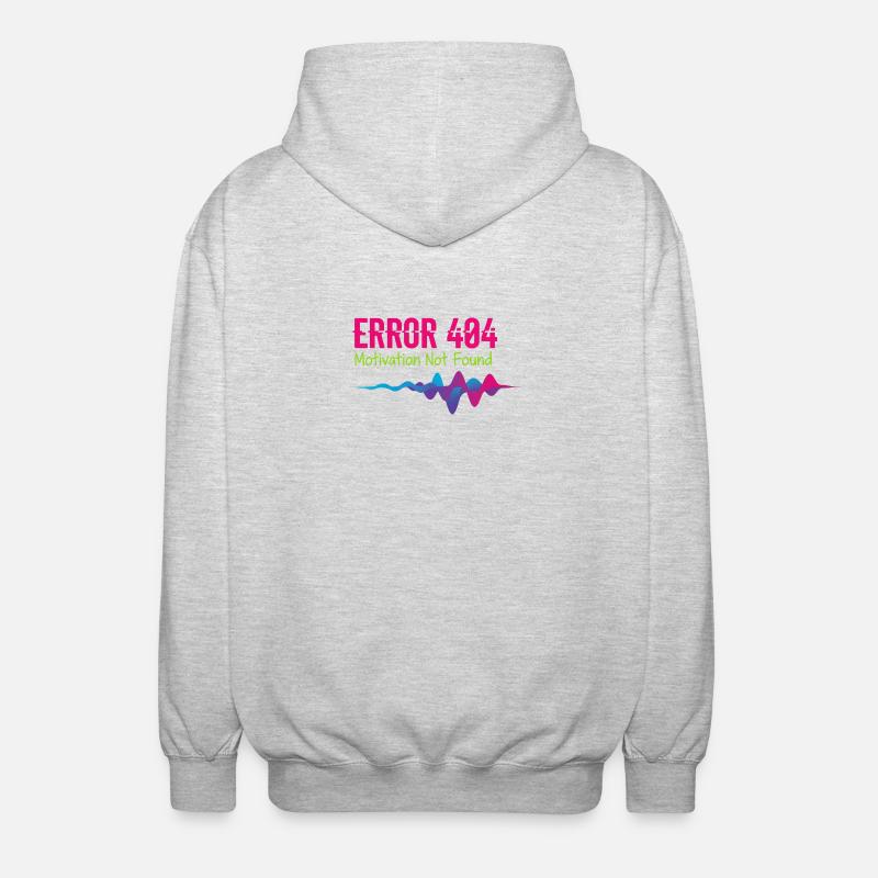 Error 404 Motivation Not Found - Unisex Hooded Jacket - light heather grey