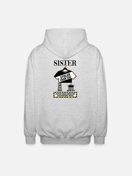 Sister Stolen From You Warning - Unisex Hooded Jacket - light heather grey