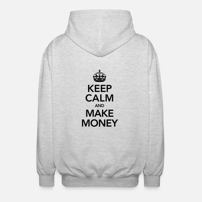 Keep Calm And Make Money - Unisex Kapuzenjacke - Hellgrau meliert