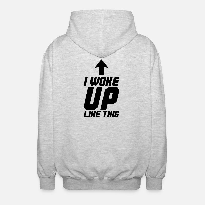 I Woke Up Like This - Unisex Hooded Jacket - light heather grey