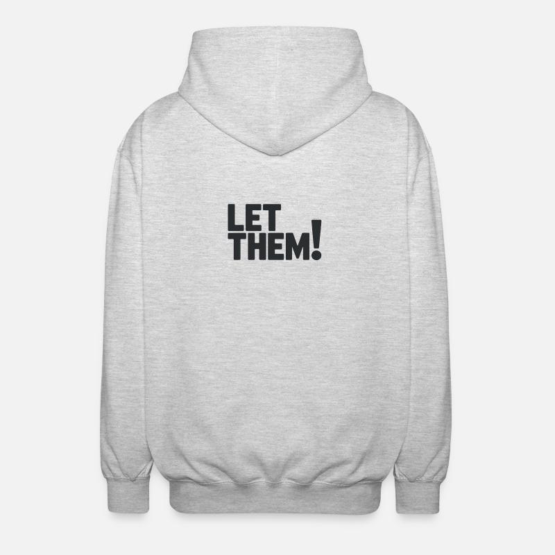 Let Them!  A Clean Mindset Statement - Unisex Kapuzenjacke - Hellgrau meliert